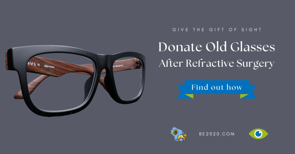 Donate old glasses after refractive surgery and give the gift of sight